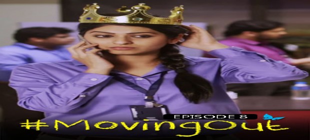Episode 8 #Moving Out - Episode 8